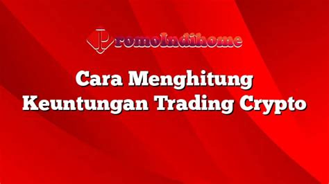 Cara Perhitungan Crypto